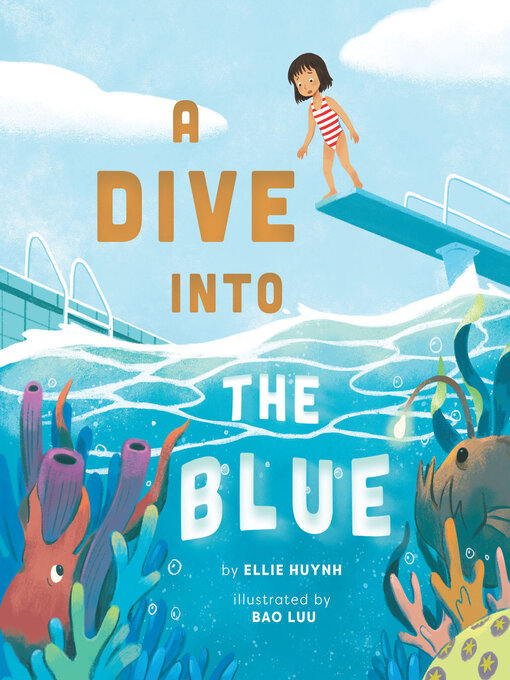 Title details for A Dive into the Blue by Ellie Huynh - Available
